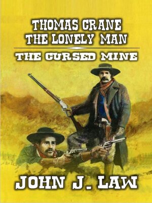 cover image of Thomas Crane the Lonely Man--The Cursed Mine